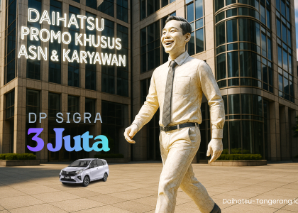 PROMO DAIHATSU KHUSUS ASN DAN KARYAWAN