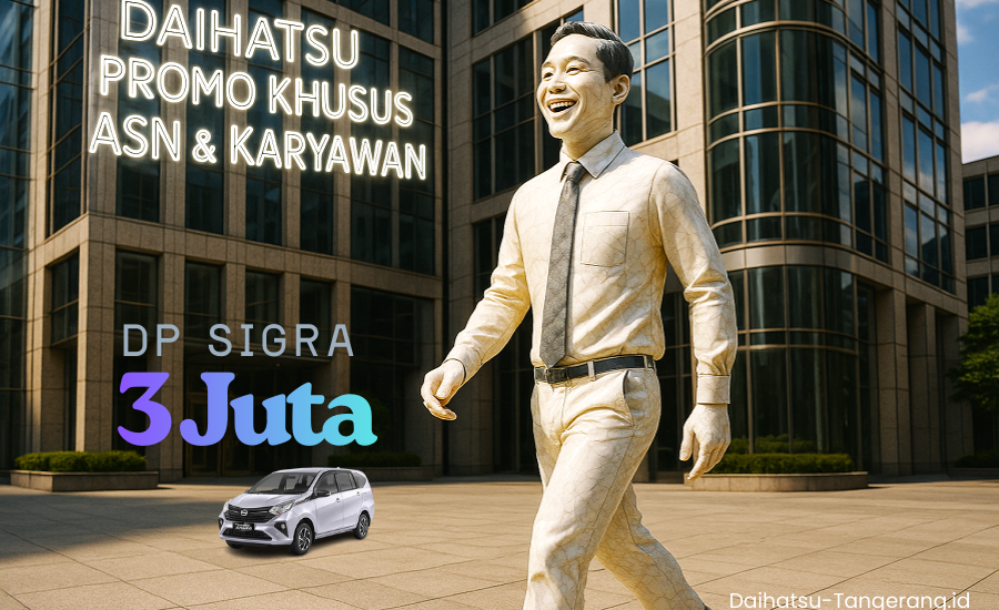 PROMO DAIHATSU KHUSUS ASN DAN KARYAWAN